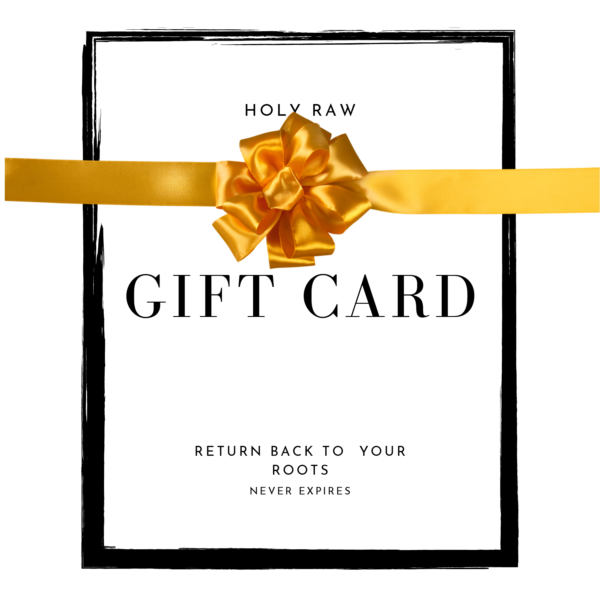 Holy Raw Gift Card